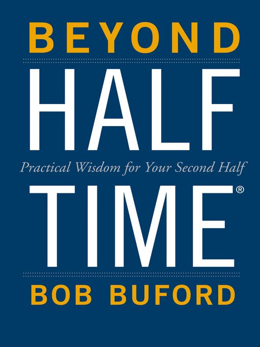 Title details for Beyond Halftime by Bob P. Buford - Available